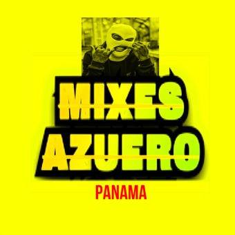 MIXES AZUERO PANAMA ⚡️