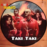 Taki Taki ( ReMix) -DJ Sahid by DJ Sahid Official