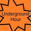 Underground Hour