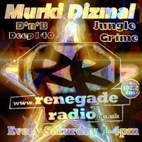Deep140 Sessions LIVE on RenegadeRadioUK by murki dizmal