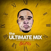 The Ultimate Mix 10 Mixed &amp; Compiled By Bhut'Kay ( by Karabelo Sehapi