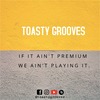 Toasty Grooves