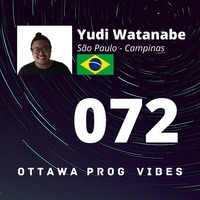 Ottawa Prog Vibes 072 by DJ Alain M