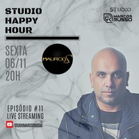 Studio Happy Hour @ Maurício S. [Episodio #11] by studiomarcosrusso