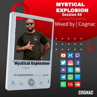 Mystical Explosion Session 47 -The Rise Of The Phoenix-(Mixed By Cognac) by Laurence Cognac