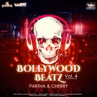 Bollywood Beatz Vol 4 Partha X Cherry