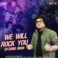 We Will Rock You Remix DJ Sunil India by WiderDJS™©