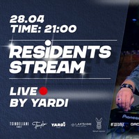 RESIDENTS STREAM | LIVE BY YARDI [28.04.2022] by Syndicate