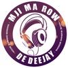 Mji Ma Row De'Deejay