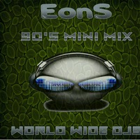 DJ EonS 90's Mini Mix by World Wide DJS