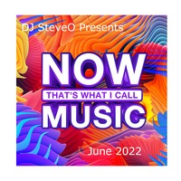  DJ SteveO Presents  That's What I Call Music June 2022_pn by World Wide DJS
