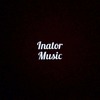 Inator Music