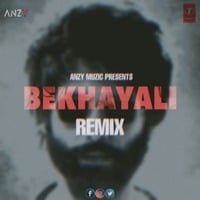 Bekhayali Remix | Anzy Muzic | Sachet Nandon | Kabir Singh | Shahid Kapoor | Kiara Advani | by ANZY MUZIC