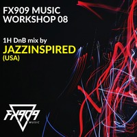 FX909 MUSIC Workshop 08 - JAZZINSPIRED by FX909 MUSIC