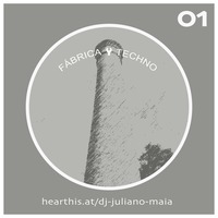 Juliano Maia - Fábrica #01 (2020) by DJ Juliano Maia