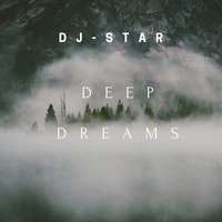 DEEP DREAMS by DJ-Star