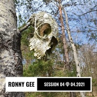 Ronny Gee Session 04 04.2021 by Ronny Gee