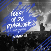 Funkhauser - Feest Op De Dansvloer Vol.77 by Funkhauser - FH Records