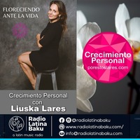 Crecimiento Personal - S01 E04 - Floreciendo Ante La Vida by Radio Latina Miami