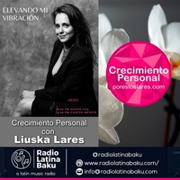 Crecimiento Personal - S01 E03 - Vibración by Radio Latina Miami