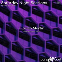 Florian Martin @ Saturday Night Sessions (29.05.2021) by Electronic Beatz Network