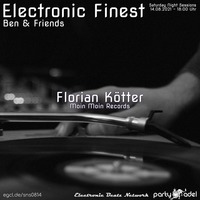 Florian Koetter @ Electronic Finest (14.08.2021) by Electronic Beatz Network