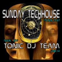 ToNic DJ-Team - Sunday Techhouse Podcast  126bpm  08/14 by ToNic DJ-Team