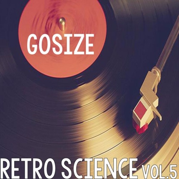https://images.hearthis.at/e/8/9/_/uploads/1201928/image_track/670919/gosize-retro-science-vol5-special-edition----w600_h600_c3a3a3a_q70_----e8917d0cae92d3ce1b3607aa9f86e26f_1453519068.jpg